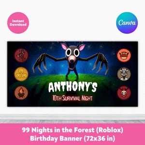 May include: A birthday banner featuring a cartoon creature with long arms and a deer-like head, set against a forest backdrop. The banner reads "ANTHONY'S 10TH SURVIVAL NIGHT" and is 72x36 inches in size. Includes "Instant Download" and "Canva" logos.