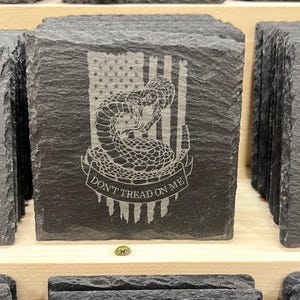 Laser Engraved Slate Coaster with Don&#39;t Tread on Me Design.