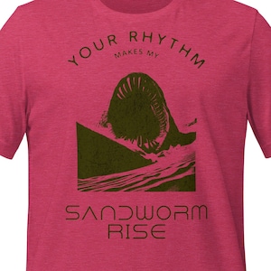 Your Rhythm Makes My Sandworm Rise Vintage Unisex T-shirt