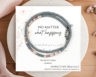 Morse Code Friendship Bracelet No Matter What Happens Bracelet for BFF, Long Distance Friendship Jewelry Gift for Best Friend