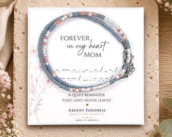 Forever in My Heart Mom Morse Code Bracelet, Memorial Gift for Loss of Mother, Sympathy Gift Loss of Mother, Mom Memorial Gift for Daughter