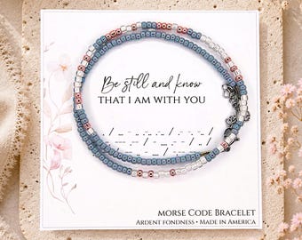 Be Still And Know That I Am With You Morse Code Bracelet for Christian Women, Religious Bracelet Women Teen Adult Girls, Scripture Gift Idea