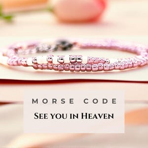 Morse Code Memorial Bracelet – See You In Heaven – Personalized Sympathy Gift, Bereavement Bracelet, Loss of Pet or Loved One, Grief Jewelry