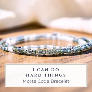 Morse Code Bracelet: Stainless Steel "I Can Do Hard Things" Affirmation