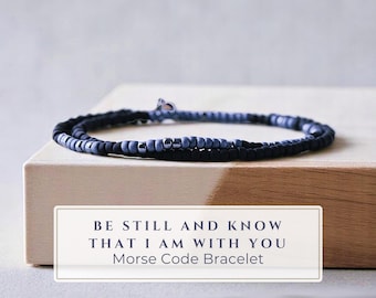 MENs Be still and know that I am with you Bracelet with Morse Code Message Psalm 46 10, Prayer Bead Bracelet for Men, Prayer Jewelry for Him