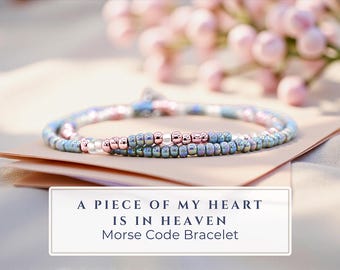 Custom A Piece of My Heart is in Heaven Remembrance Morse Code Bracelet, Sympathy Gift Miscarriage Gift for Loss of Baby, Stillborn Mom Son