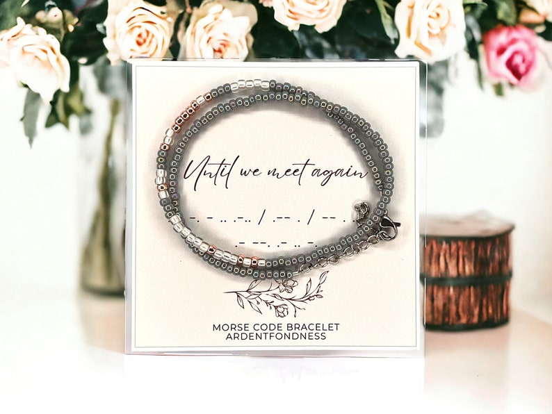 Until We Meet Again Jewelry Morse Code Bracelet Memorial Bracelet Loss of Husband Loss of Child Gift Sympathy Gift Loss of Father Mother image 2