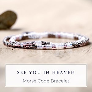 Morse Code Memorial Bracelet – See You In Heaven – Sympathy Gift for Loss of Loved One, Grief Jewelry, Personalized Bereavement Bracelet