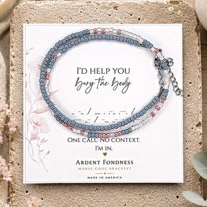 I'd Help You Bury the Body Morse Code Bracelet, Best Friend Gift Birthday Gift Jewelry, Minimalist Unique Gift for BFF Gift Ideas True Crime