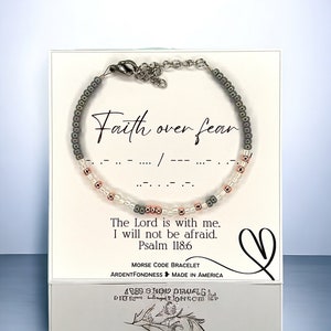 Faith Over Fear Bracelet Psalm 118:6 Secret Message Bracelet Morse Code Jewelry 2 Timothy 1 Christian Gift for Her Goddaughter Daughter