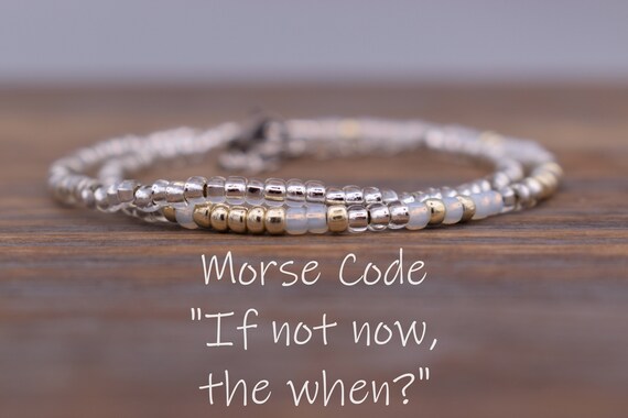 If Not Now Then When Bracelet If Not Now Bracelet Weight - Etsy