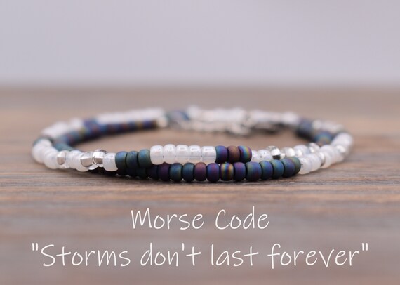 Storms Don't Last Forever Bracelet Morse Code Jewelry | Etsy