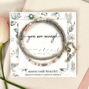You Are Enough Morse Code Bracelet, Appreciation Gift for Women, Self Love Jewelry, Inspirational Quote Jewelry, Personal Quote Affirmation