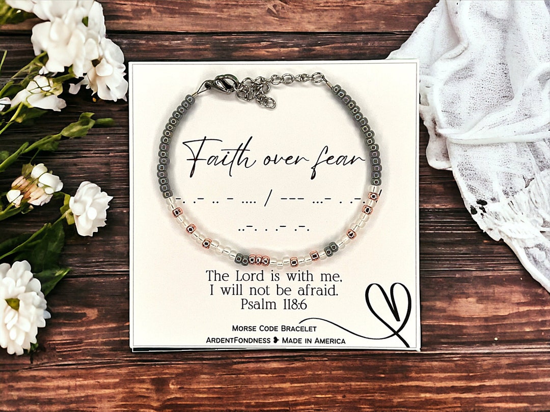 Faith Over Fear Bracelet Psalm 1186 Secret Message Bracelet Morse Code