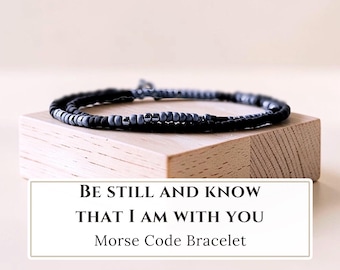 MENs Be still and know that I am with you Bracelet with Morse Code Message Psalm 46 10, Prayer Bead Bracelet for Men, Prayer Jewelry for Him