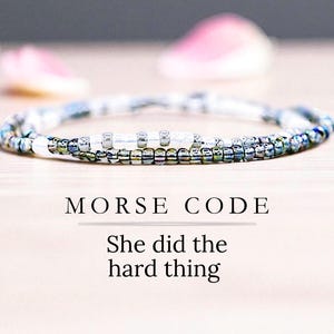 She Did the Hard Thing Morse Code Bracelet, Graduation Gift for Her, Empowerment Gift, Support Gift for Her, Self Love Gift, Mental Health