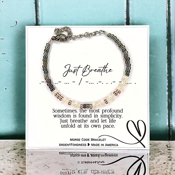 Just Breathe Bracelet Morse Code Secret Message Jewelry for Women Friendship Gift for Her Be strong Get well soon Stay Calm Hope Motivation