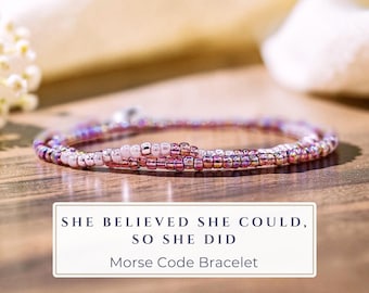 She Believed She Could Morse Code Bracelet | Dainty Graduation Gift | Adjustable Minimalist Empowerment Jewelry