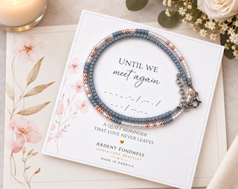 Custom Morse Code Sympathy Bracelet, Until We Meet Again, Memorial Gift for Women