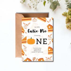 Pumpkin Pie Birthday Invitation Printable, Cutie Pie Birthday Party Editable Template, Fall Birthday, Pumpkin Invite, First Birthday