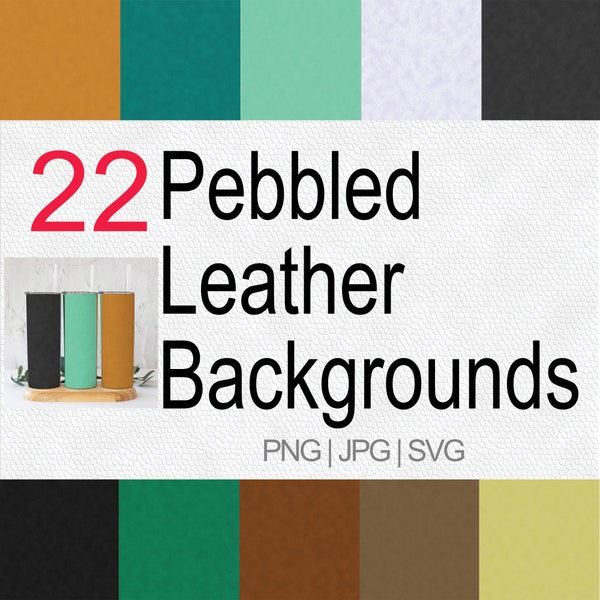 Leather Background Bundle SVG Pebbled Clip Art Tumbler Wrap 22 Brown and Multiple Colors for PNG Design Image Files Value