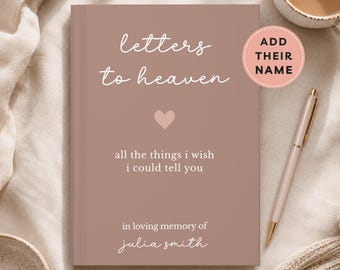 Personalized Letters to Heaven Journal, Custom Grief Journal, Sympathy Gift, Bereavement Journal, Remembrance Keepsake Notebook