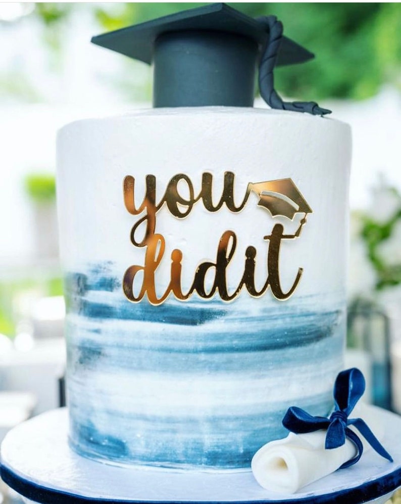 Cake Charm, Acrylic Graduation You Did Stemless Front Cake Topper Charm, Dessert Treat Gem, Grad Cap Cake Cupcake Dessert Tag Charm Gold Mirror