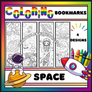 May include: A set of four coloring bookmarks with space-themed designs. Each bookmark features a different illustration, including rockets, planets, astronauts, and a UFO. The words "Coloring Bookmarks" and "Space" are displayed in colorful text.