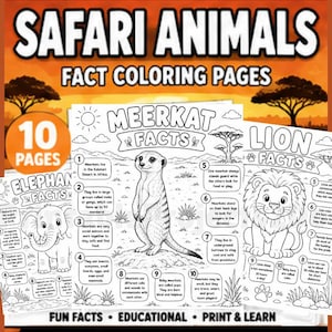 May include: A set of 10 Safari Animals Fact Coloring Pages. The cover features the text "SAFARI ANIMALS FACT COLORING PAGES" with illustrations of a meerkat, lion, and elephant. The pages include fun facts and educational content.