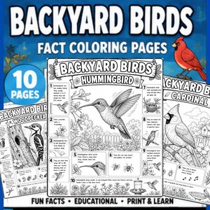 A blue educational coloring book titled "Backyard Birds" with "Fact Coloring Pages" and "10 Pages" in white text. The book features illustrations of a hummingbird, woodpecker, and cardinal, with facts and coloring areas. The bottom of the book reads "Fun Facts • Educational • Print & Learn."