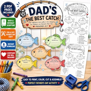 May include: A Father's Day craft kit featuring a printable fishing pole sign with the text DAD'S THE BEST CATCH and Proverbs 20:7. It includes five colorful fish cutouts with prompts for writing, plus two instruction sheets for assembly.