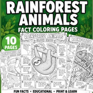 May include: A set of 10 black and white coloring pages titled Rainforest Animals Fact Coloring Pages. The pages feature line art illustrations of a sloth, a toucan, and a chameleon, each accompanied by numbered educational facts and maps.