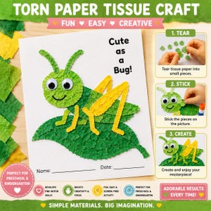 Op de afbeelding: Een knutselblad voor gescheurd vloeipapier met een groen insect op een blad en de tekst Cute as a Bug. Het blad bevat instructies voor scheuren, plakken en creëren, samen met vakjes voor een naam en datum op een witte achtergrond.