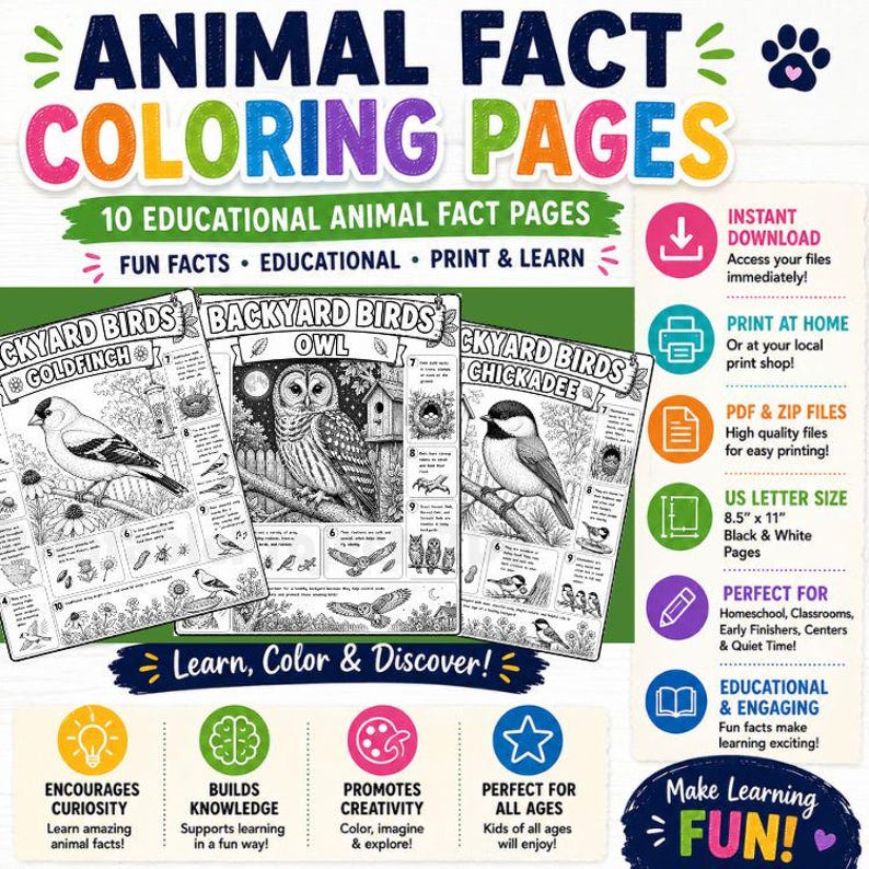 Animal Fact Coloring Pages featuring 10 educational pages about backyard birds. Includes a Goldfinch, Owl, and Chickadee. The pages are US Letter size, 8.5" x 11", in black and white. Learn, color, and discover fun facts.