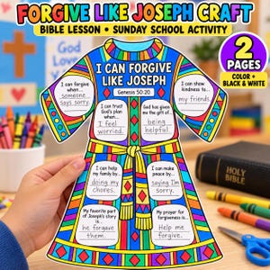 May include: A colourful paper craft activity shaped like a robe with the text I CAN FORGIVE LIKE JOSEPH and Genesis 50:20. The robe features fill-in-the-blank prompts about forgiveness, decorated with geometric patterns in blue, red, yellow, and green.