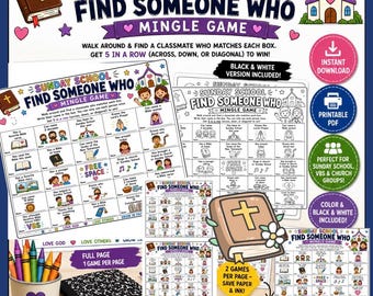 May include: A Sunday School Find Someone Who mingle game printable activity sheet featuring a grid of boxes with colorful illustrations, Bible-themed prompts, and text. Includes a black and white version, a Bible graphic, and instructional text.