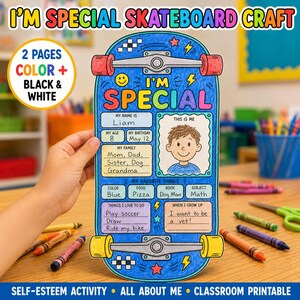 May include: A skateboard-shaped paper craft activity sheet titled I'M SPECIAL. The blue board features sections to fill in personal details like name, age, birthday, family, favorite things, and future goals, alongside a space for a self-portrait.