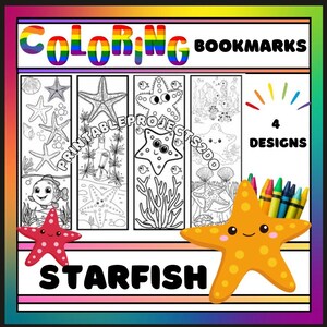 May include: A set of four starfish-themed coloring bookmarks with various designs, including starfish and underwater scenes. The word "COLORING" is in rainbow colors, and the word "BOOKMARKS" is in black. The image also includes a red starfish and an orange starfish with crayons.