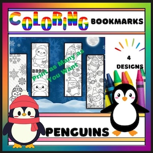 May include: Coloring bookmarks featuring penguin designs. The image shows four bookmark designs with penguins in winter scenes, along with a set of crayons. The text says "Coloring Bookmarks" and "Penguins".