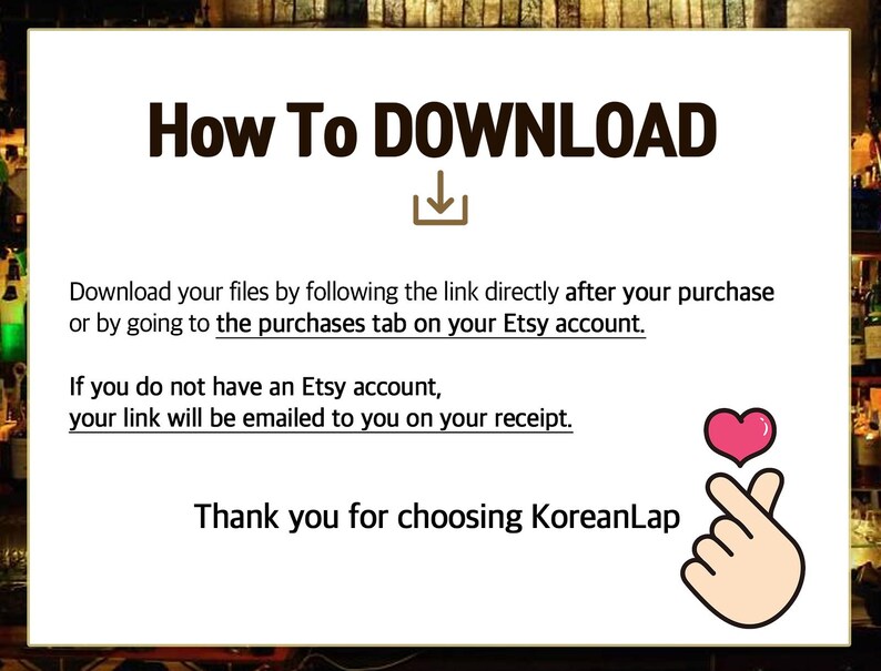 May include: A white background with the text "How To DOWNLOAD" and a downward arrow. Instructions on downloading files after purchase are provided. A pink heart and hand gesture are also included.