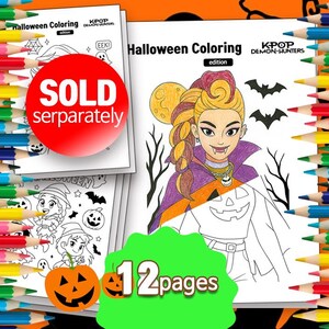 May include: A Halloween-themed colouring book with a vampire illustration and the text "Halloween Coloring." The book cover features a cartoon character and the text "KPOP DEMON HUNTERS edition." A red circle reads "SOLD separately." The book has 12 pages.