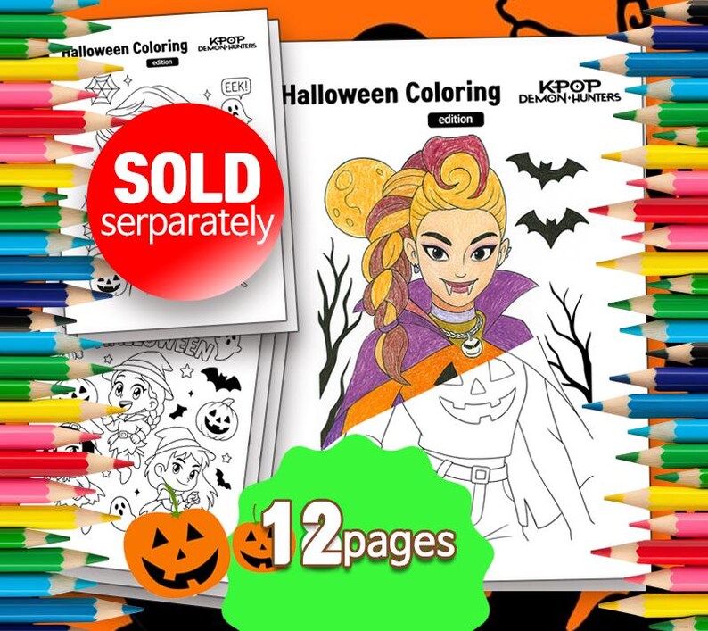 May include: A Halloween-themed colouring book with a vampire illustration and the text "Halloween Coloring." The book cover features a cartoon character and the text "KPOP DEMON HUNTERS edition." A red circle reads "SOLD separately." The book has 12 pages.