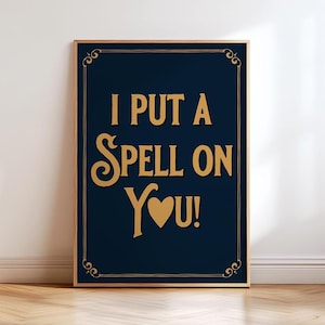 I Put a Spell on You Print: Witchy Halloween Decor