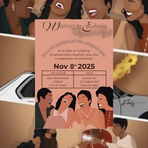 May include: A peach-colored invitation for a pajama night, featuring the text "Waiting to Exhale Pajama Night." The invitation includes details for cocktails, girl talk, and good vibes, with a date of November 8th, 2025, and RSVP information.