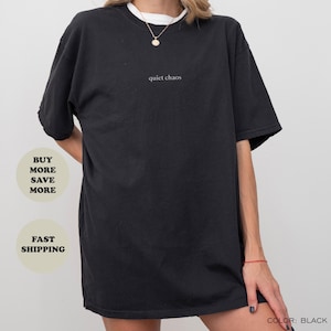 Quiet Chaos Shirt, Minimal Aesthetic Emotional Tee, Oversized Soft Mental Health T-Shirt, Thoughtful Gift for Her