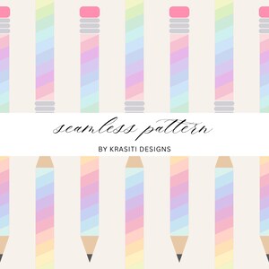May include: A seamless pattern of pastel-coloured pencils. The pencils have a rainbow-striped body, a pink eraser, and a grey metal band. The text "seamless pattern" and "BY KRASITI DESIGNS" are also visible.