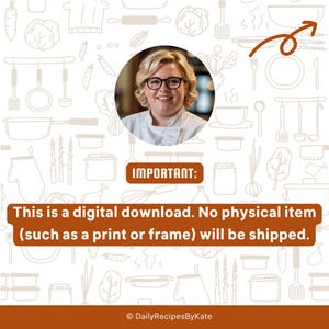 May include: Image features a chef's portrait with text stating "IMPORTANT: This is a digital download. No physical item (such as a print or frame) will be shipped." The background is a pattern of kitchen utensils and food illustrations.