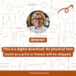 May include: Image features a woman in a chef's coat and glasses, with text stating "IMPORTANT: This is a digital download. No physical item (such as a print or frame) will be shipped." The background has a pattern of kitchen utensils.