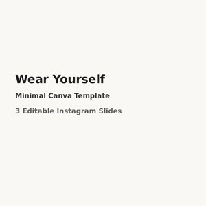 Wear Yourself – Minimal Canva Instagram Quote Template | 3 Slide Carousel