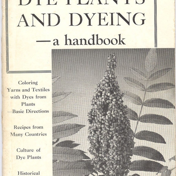 Information on Plant Dyes including Recipes from Many Countries